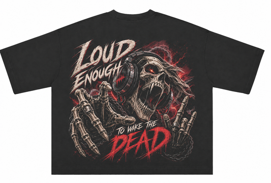 Wake the dead
